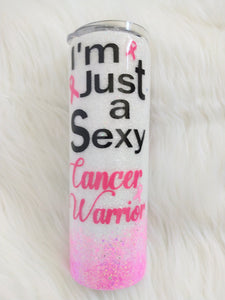 Sexy Cancer Warrior Tumbler